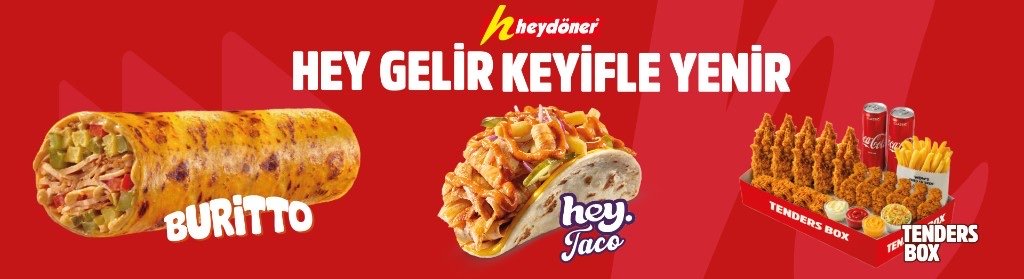 Hey gelir keyifle yenir banneri